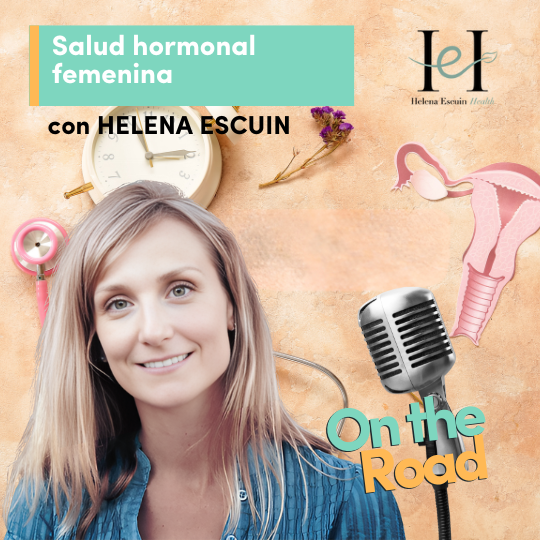 salud hornonal femenina con Helena Escuin